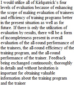 Week 7 Discussions & Learning Activities (Topic 1 - Kirkpatrick Four Levels of Evaluation)